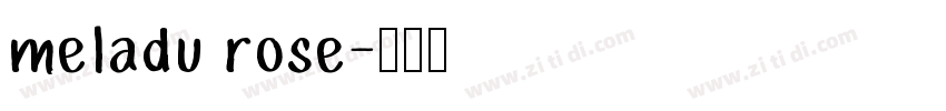 meladu rose字体转换